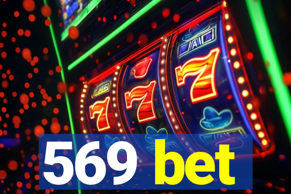 569 bet